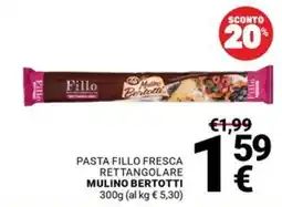 Supermercati Gulliver Pasta fillo fresca rettangolare Mulino Bertotti offerta
