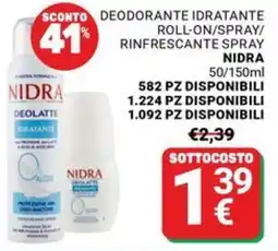 Supermercati Gulliver Deodorante idratante roll-on/spray/rinfrescante spray Nidra offerta