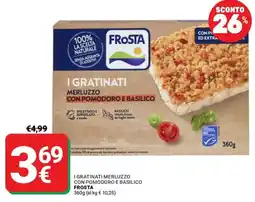 Supermercati Gulliver I gratinati merluzzo con pomodoro e basilico Frosta offerta