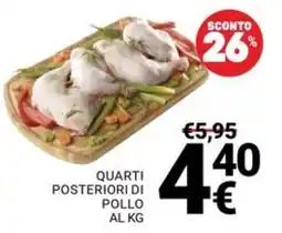 Supermercati Gulliver Quarti posteriori di pollo offerta