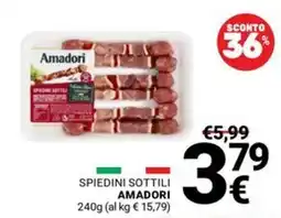 Supermercati Gulliver Spiedini sottili Amadori offerta