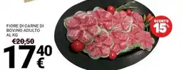 Supermercati Gulliver Fiore di carne di bovino adulto offerta