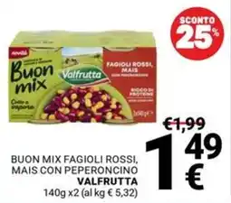 Supermercati Gulliver Buon mix fagioli rossi, mais con peperoncino Valfrutta offerta