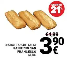 Supermercati Gulliver Ciabatta 240 Italia Panificio San Francesco offerta