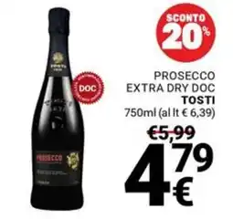 Supermercati Gulliver Prosecco extra dry doc Tosti offerta