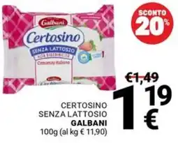 Supermercati Gulliver Certosino senza lattosio Galbani offerta
