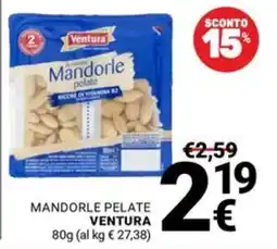 Supermercati Gulliver Mandorle pelate Ventura offerta