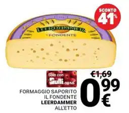 Supermercati Gulliver Formaggio saporito il fondente Leerdammer offerta