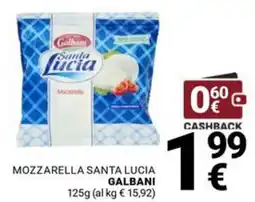 Supermercati Gulliver Mozzarella Santa Lucia Galbani offerta
