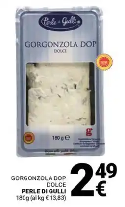 Supermercati Gulliver Gorgonzola Dop Dolce Perle di Gulli offerta