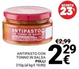 Supermercati Gulliver Antipasto con tonno in salsa Polli offerta
