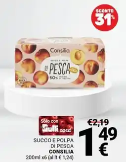Supermercati Gulliver Succo e polpa di pesca Consilia offerta