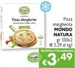 Eurospesa Pizza Margherita Mondo Natura offerta