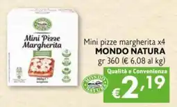Eurospesa Mini Pizze Margherita MONDO NATURA offerta