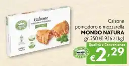 Eurospesa Calzone pomodoro e mozzarella Mondo Natura offerta