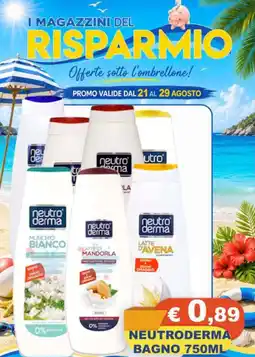 Magazzini del Risparmio Neutroderma Bagno offerta