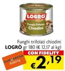 Eurospesa Funghi trifolati chiodini LOGRÒ offerta