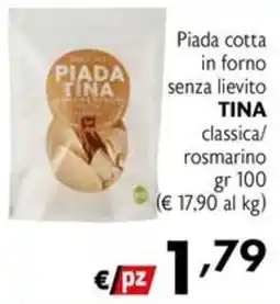 Eurospesa Piada cotta in forno senza lievito TINA classica offerta