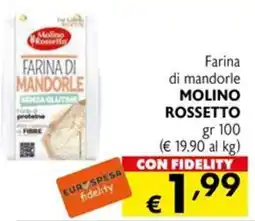 Eurospesa Farina di mandorle Molino Rossetto offerta