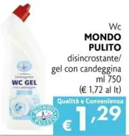 Eurospesa Wc Mondo Pulito disincrostante/gel con candeggina offerta