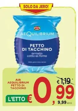 Jero Market Aia Aequilibrium Petto di Tacchino offerta