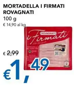 Migross Superstore Mortadella i Firmati Rovagnati offerta