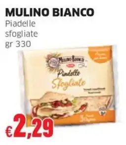 Mercati Alimentari Mulino Bianco Piadelle Sfogliate offerta