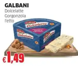 Mercati Alimentari Galbani Dolcelatte Gorgonzola offerta