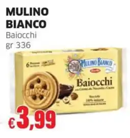 Mercati Alimentari Mulino Bianco Baiocchi offerta