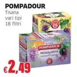Mercati Alimentari Tisana Pompadour offerta