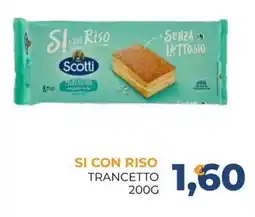 Moderna Si con Riso trancetto offerta