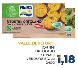 Moderna Valle degli orti tortini ortolano spinaci verdure edam offerta
