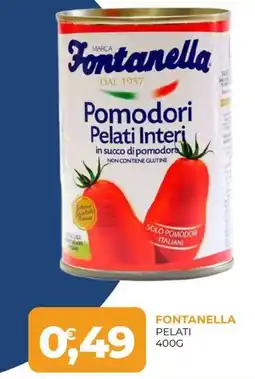 Moderna Fontanella pomodori pelati interi offerta