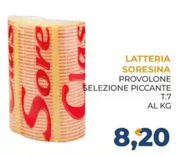 Moderna Latteria SoreSina Provolone Selezione Piccante offerta