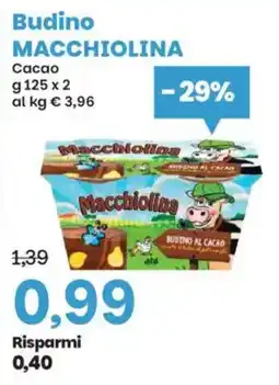 Prix Quality Budino Macchiolina Cacao offerta