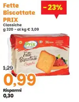 Prix Quality Fette Biscottate Classiche Prix offerta