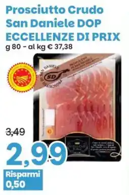 Prix Quality Prosciutto Crudo San Daniele DOP offerta