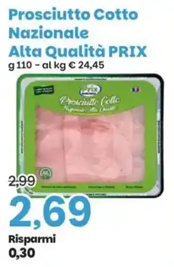 Prix Quality Prosciutto Cotto Nazionale Alta Qualità PRIX offerta