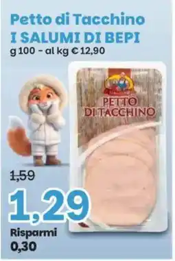 Prix Quality Petto di Tacchino I Salumi di Bepi offerta