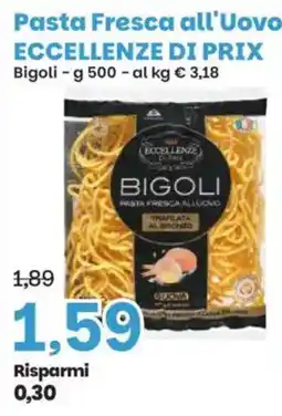 Prix Quality Bigoli pasta fresca all'uovo offerta