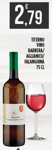 Supermercato Pollio Titerno Vino Barbera/Aglianico/Falanghina offerta