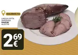 Supermercati Gulliver Lingua cotta superosa raspini offerta