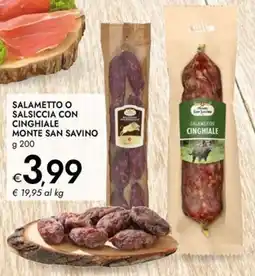Bennet Salametto o Salsiccia con Cinghiale Monte San Savino offerta