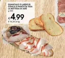 Bennet Guanciale o lardo di conca o pancetta tesa la bottega di ado offerta