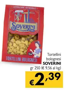 Maxi Family Tortellini bolognesi Soverini offerta