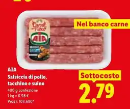 Lidl AIA Salsiccia di Pollo, Tacchino e Suino offerta
