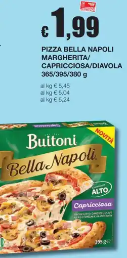Sì con te Pizza bella napoli margherita/capricciosa/diavola offerta
