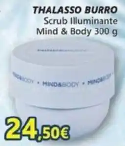 Profumerie Mallardo Thalasso Burro Scrub Illuminante Mind & Body offerta