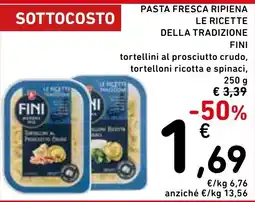 Spazio Conad Tortellini al prosciutto crudo Fini offerta