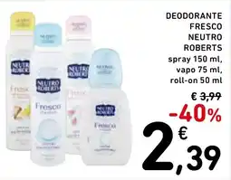 Spazio Conad Deodorante fresco neutro roberts offerta